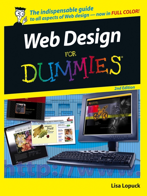 Title details for Web Design For Dummies by Lisa Lopuck - Available